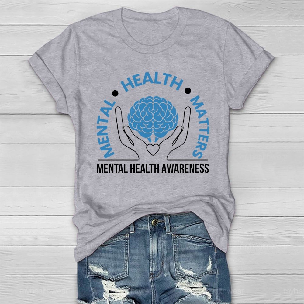 Mental Health Matters Awareness Healthwear T-shirt