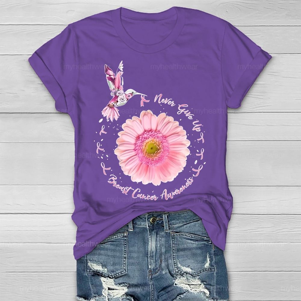 Never Give Up Breast Cancer Awareness Healthwear T-shirt