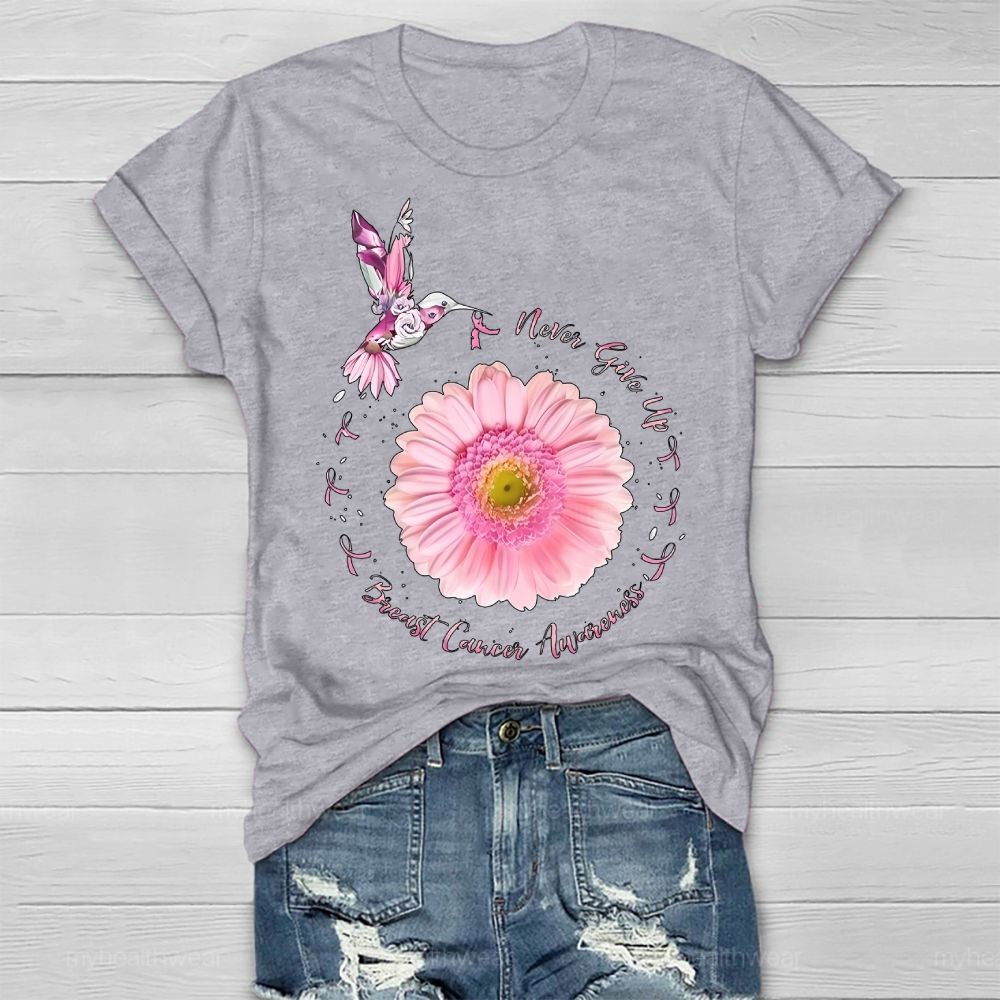 Never Give Up Breast Cancer Awareness Healthwear T-shirt