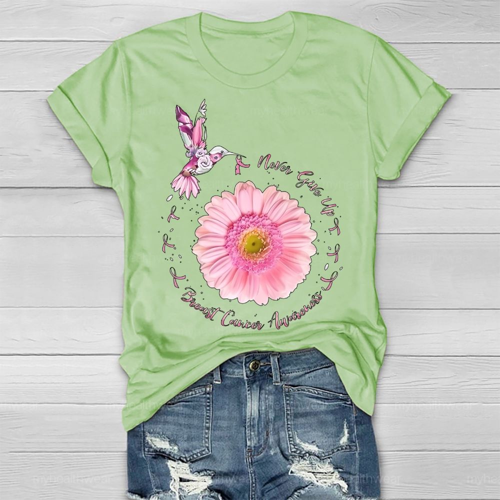 Never Give Up Breast Cancer Awareness Healthwear T-shirt