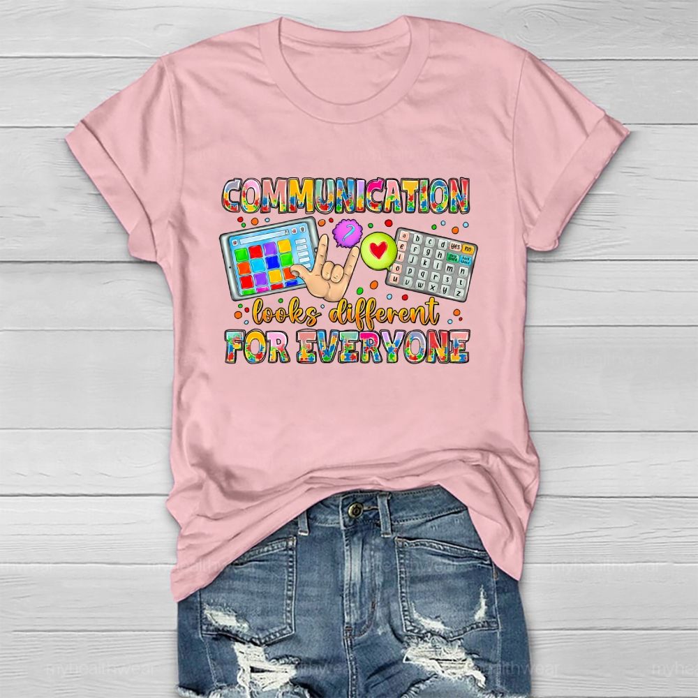 Communication Looks Different For Everyone Healthwear T-shirt