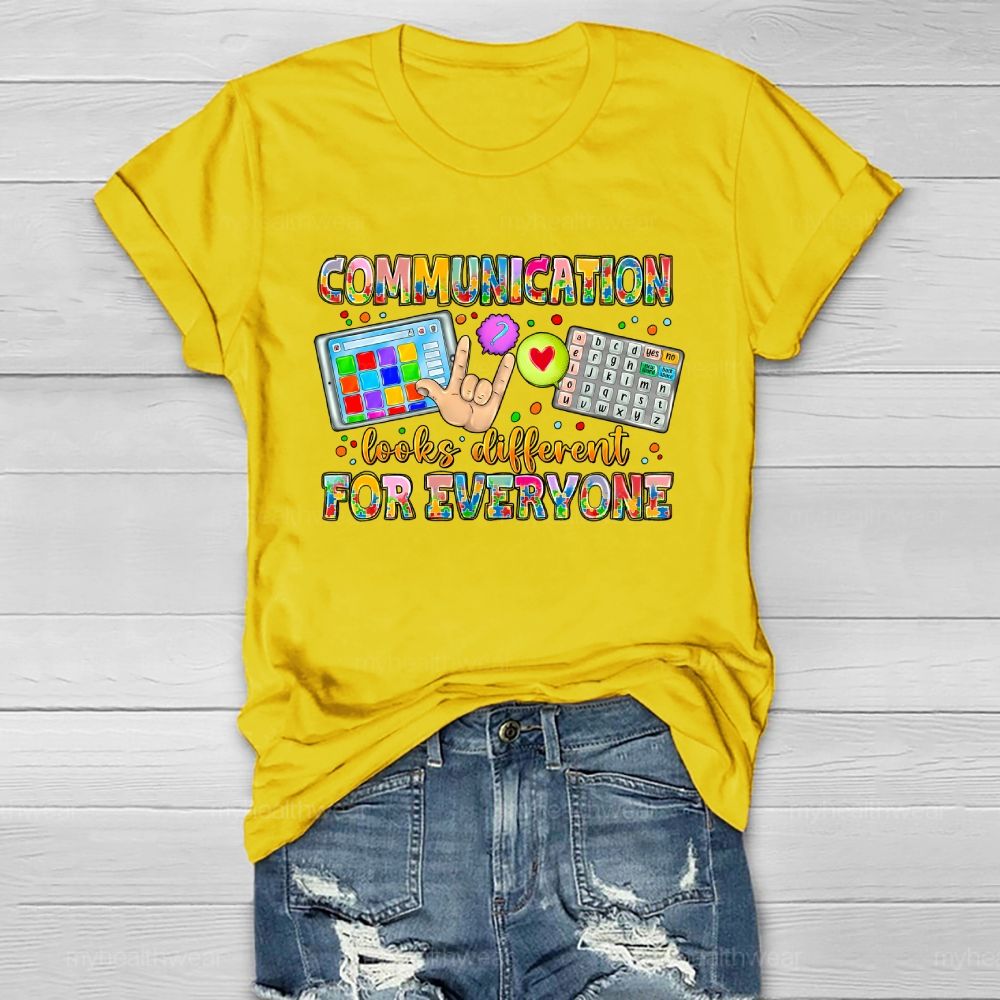 Communication Looks Different For Everyone Healthwear T-shirt