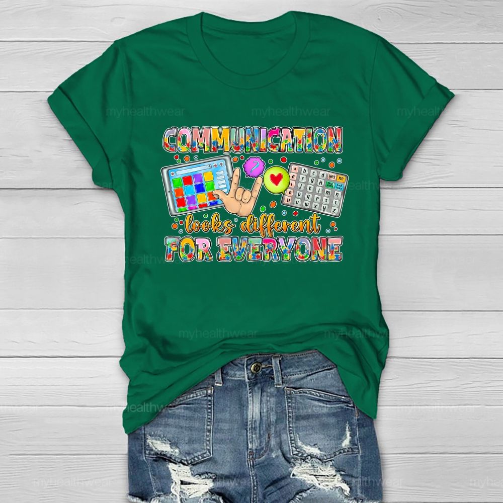 Communication Looks Different For Everyone Healthwear T-shirt