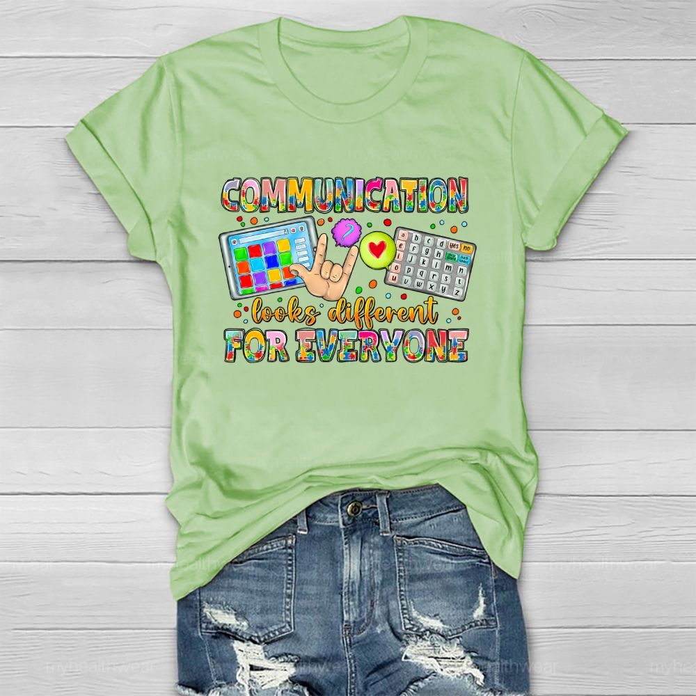 Communication Looks Different For Everyone Healthwear T-shirt