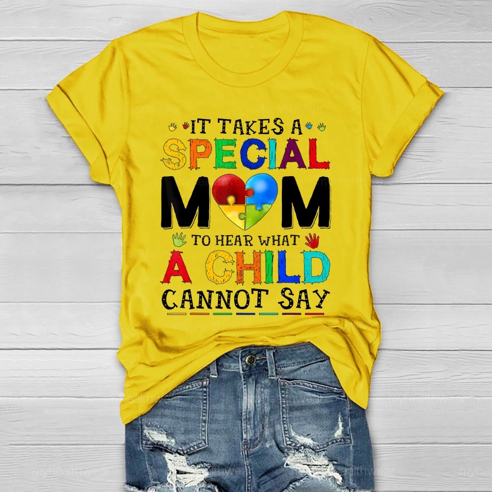 Personalized It Takes A Special Mom To Hear What A Child Cannot Say Healthwear T-shirt