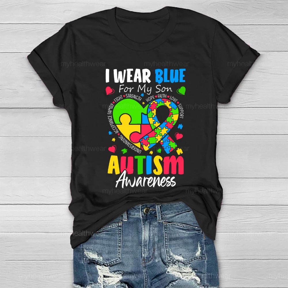 Personalized I Wear Blue For My Son Autism Awareness Healthwear T-shirt