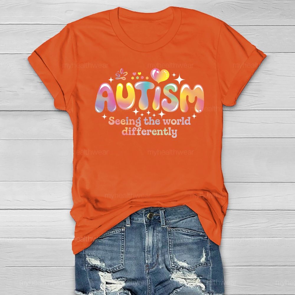 Autism Seeing The World Differently Healthwear T-shirt