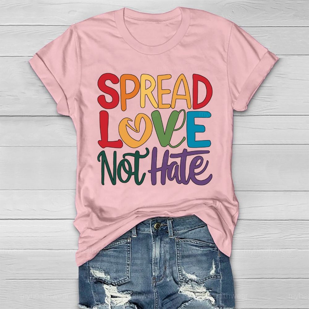Spread Love Not Hate Healthwear T-shirt