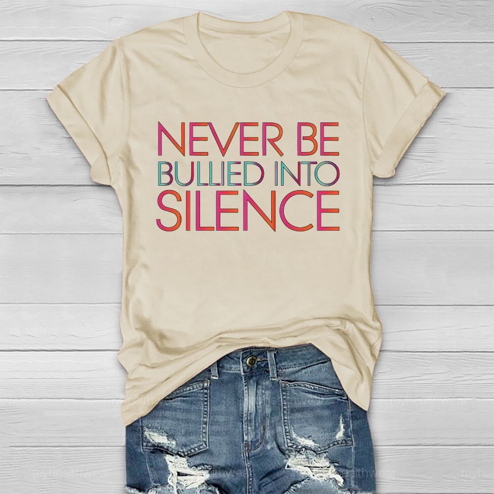 Never Be Bullied Into Silence Healthwear T-shirt