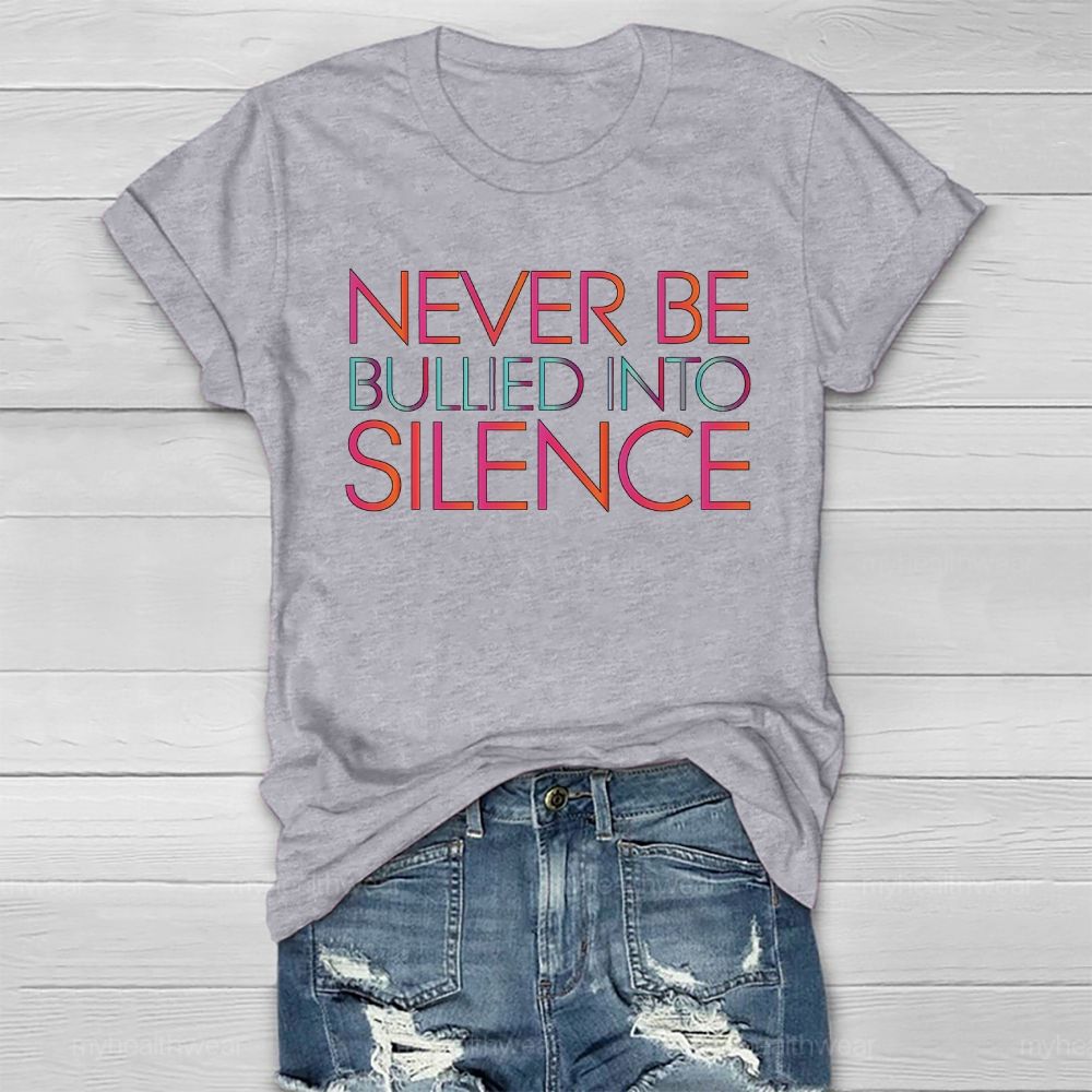 Never Be Bullied Into Silence Healthwear T-shirt