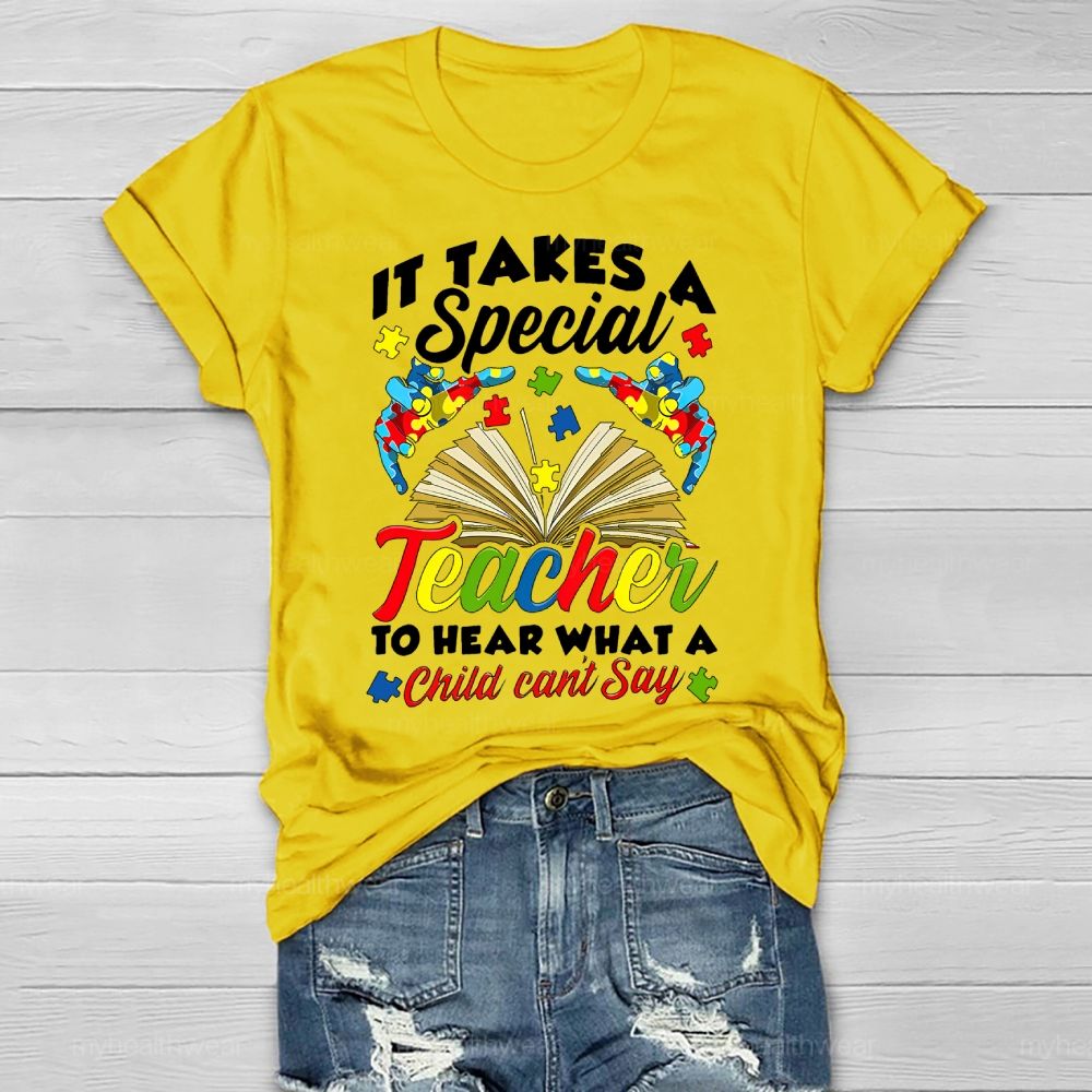 It Takes A Special Teacher To Hear Autism Awareness Healthwear T-shirt
