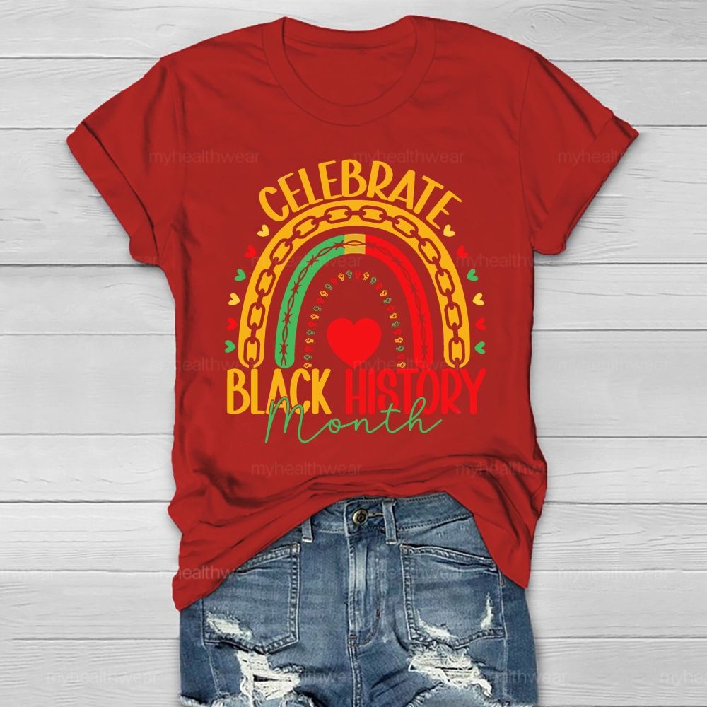 Celebrate Black History Month Healthwear T-shirt