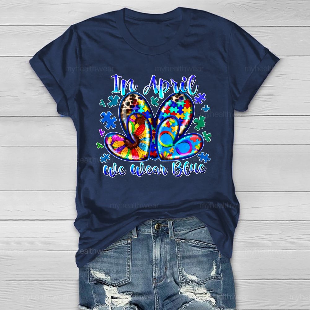 In April We Wear Blue Autism Awareness Healthwear T-shirt