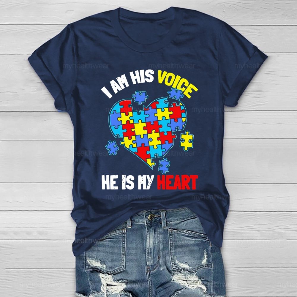 I Am His Voice He Is My Heart Autism Awareness Healthwear T-shirt