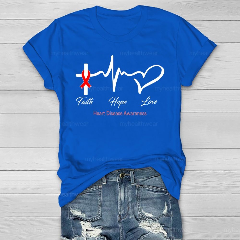 Faith Hope Love Heart Disease Awareness Healthwear T-shirt