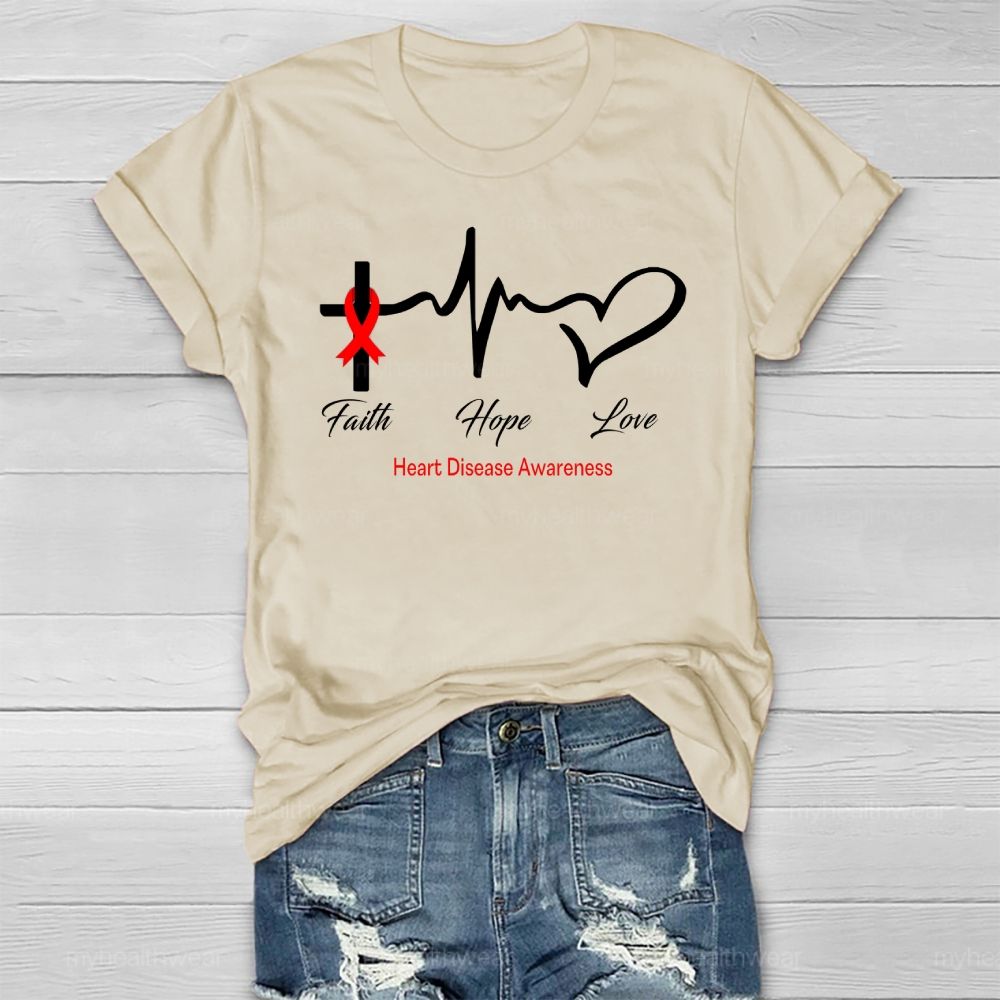 Faith Hope Love Heart Disease Awareness Healthwear T-shirt