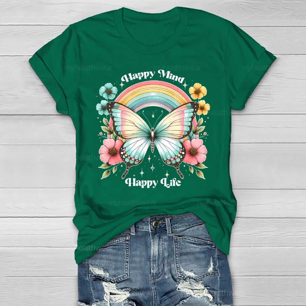 Happy Mind Happy Life Healthwear T-shirt