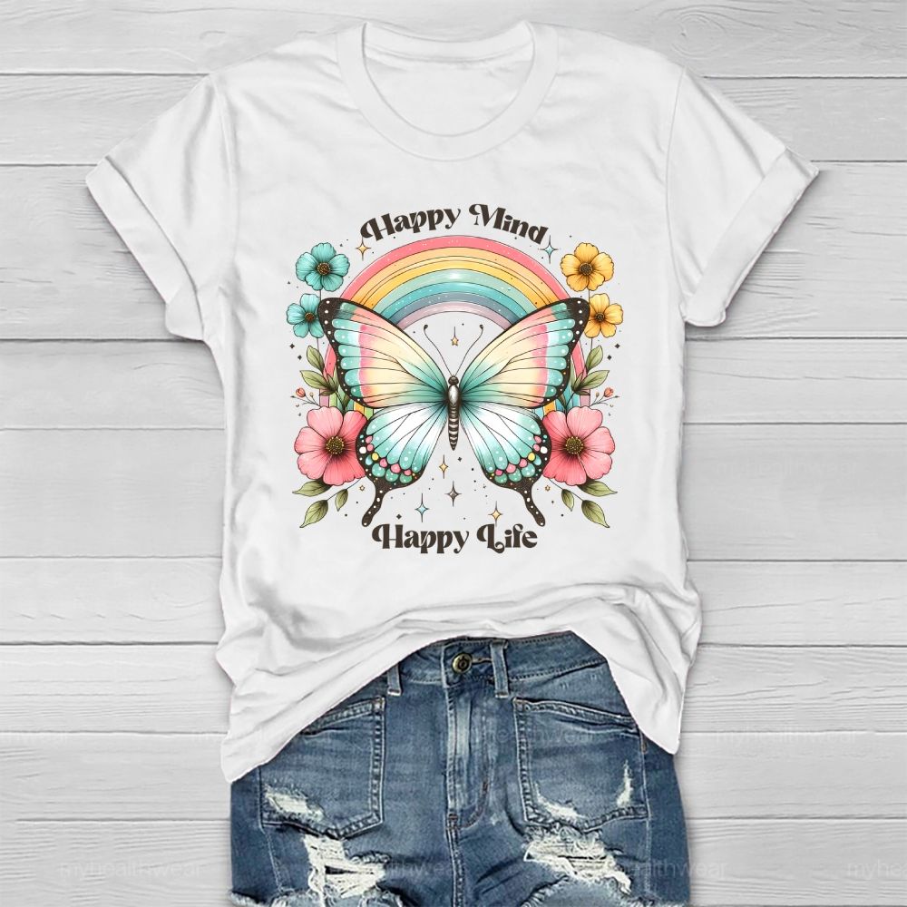 Happy Mind Happy Life Healthwear T-shirt
