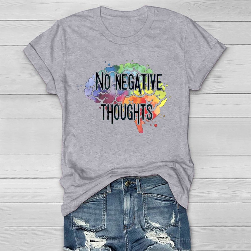 No Negative Thoughts Healthwear T-shirt