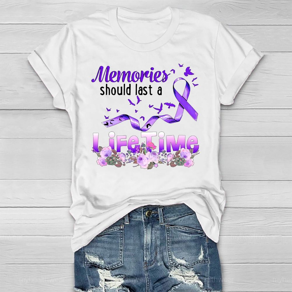 Memories Should Last A Lifetime Healthwear T-shirt