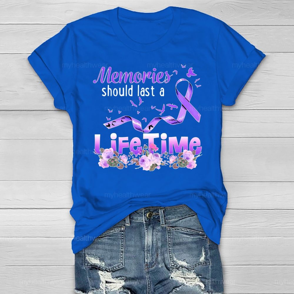 Memories Should Last A Lifetime Healthwear T-shirt