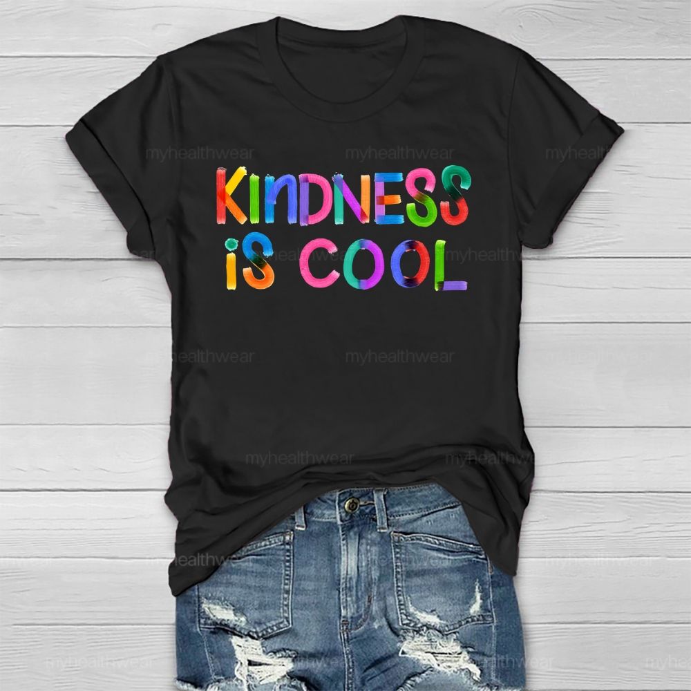 Kindness Is Cool Healthwear T-shirt