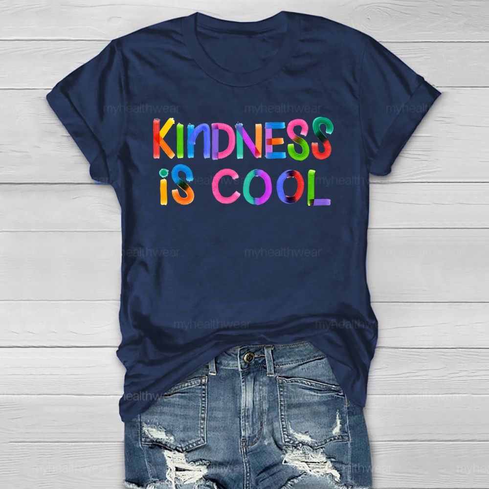Kindness Is Cool Healthwear T-shirt