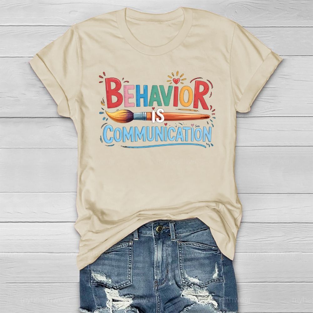Behavior Is Communication Healthwear T-shirt