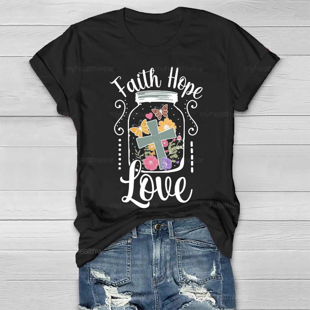 Faith Hope Love Cross Healthwear T-shirt