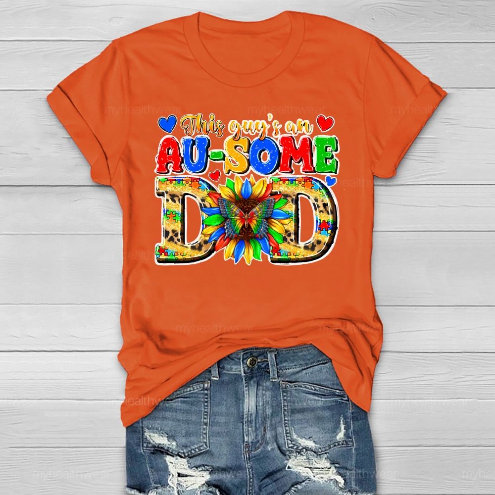 This Guy Is An Awesome Dad Healthwear T-shirt