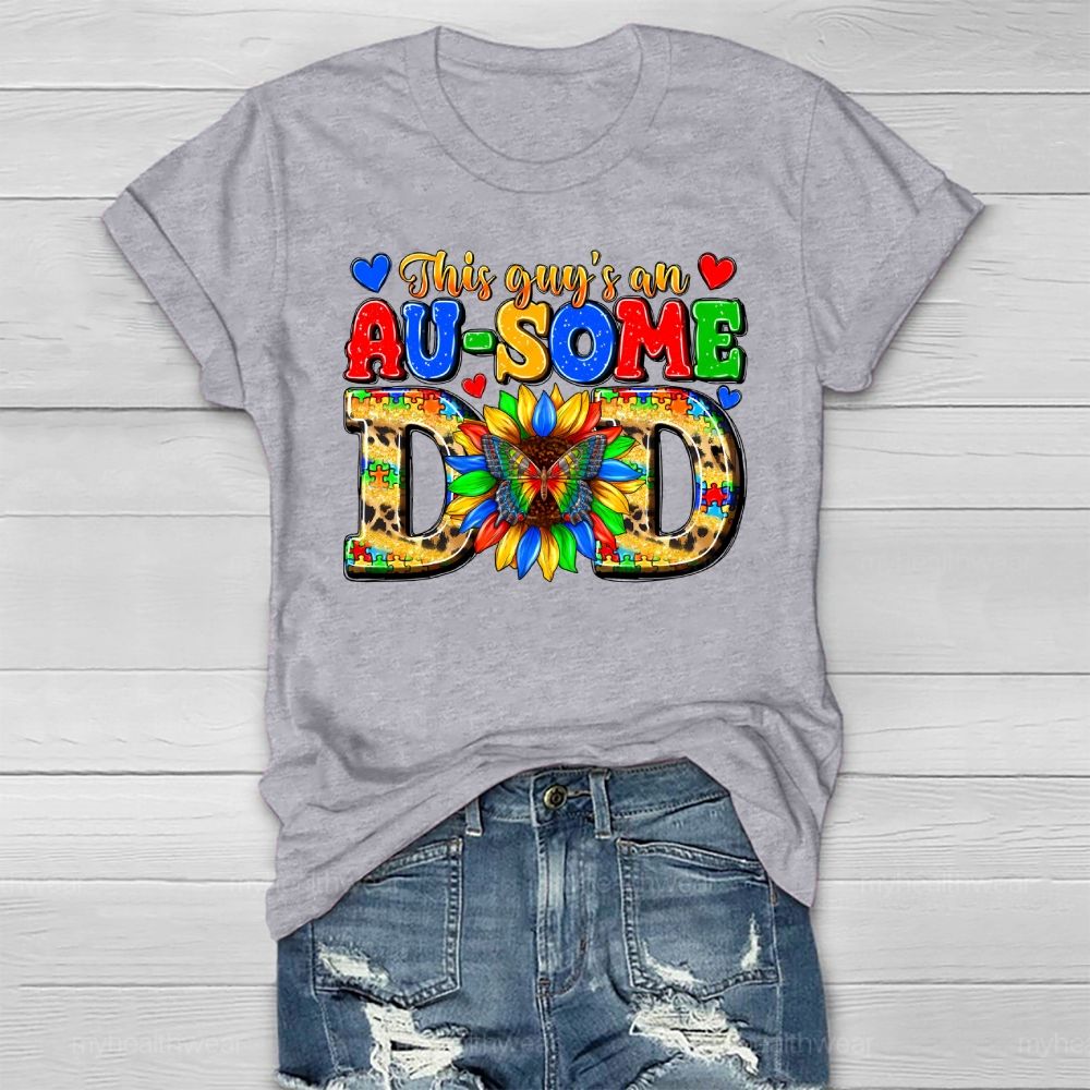 This Guy Is An Awesome Dad Healthwear T-shirt