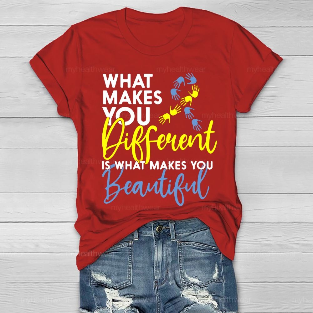 What Makes You Different Is What Makes You Beautiful Healthwear T-shirt