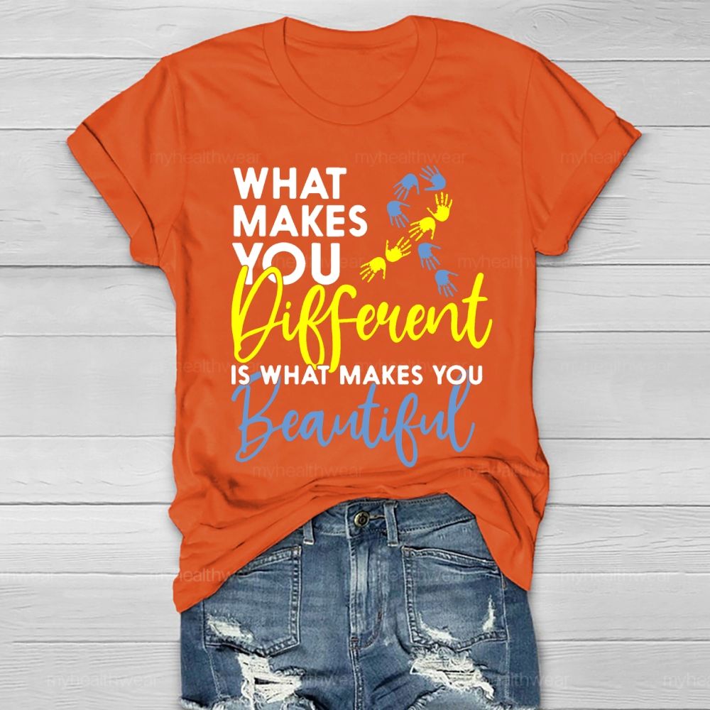 What Makes You Different Is What Makes You Beautiful Healthwear T-shirt