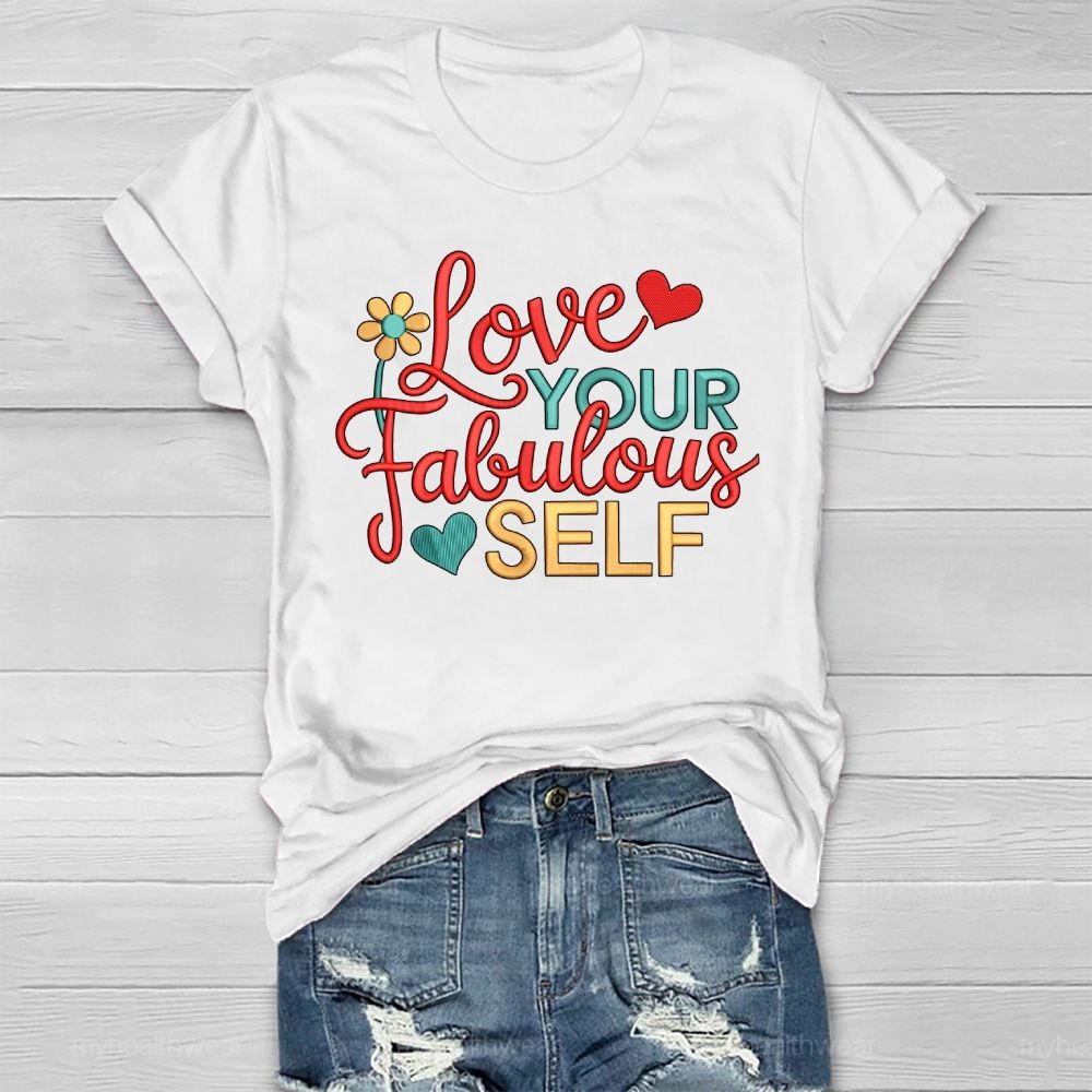 Love Your Fabulous Self Healthwear T-shirt