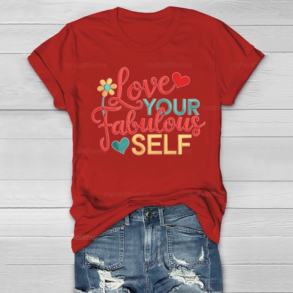 Love Your Fabulous Self Healthwear T-shirt