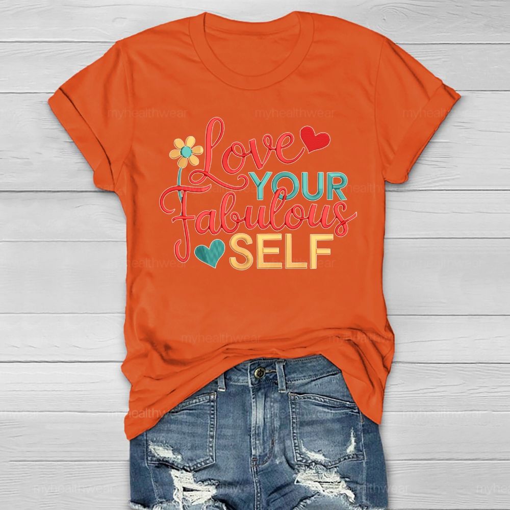 Love Your Fabulous Self Healthwear T-shirt