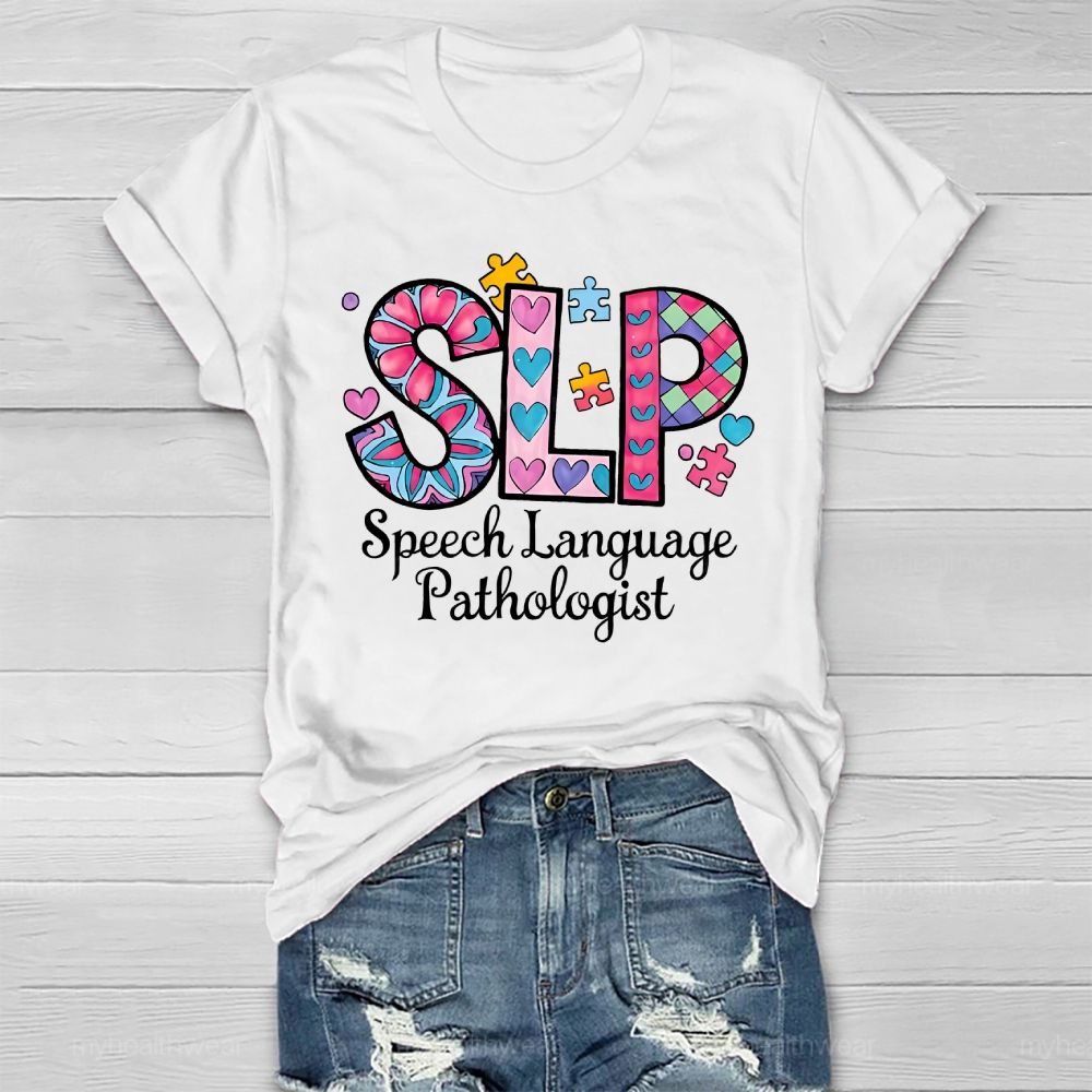 Speech Language Pathologist SLP Healthwear T-shirt