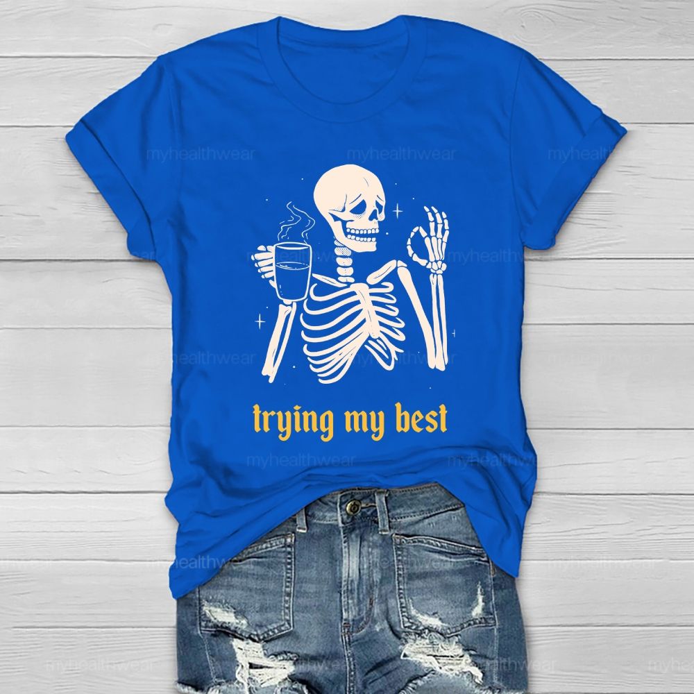Trying My Best Healthwear T-shirt