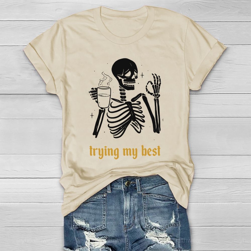 Trying My Best Healthwear T-shirt