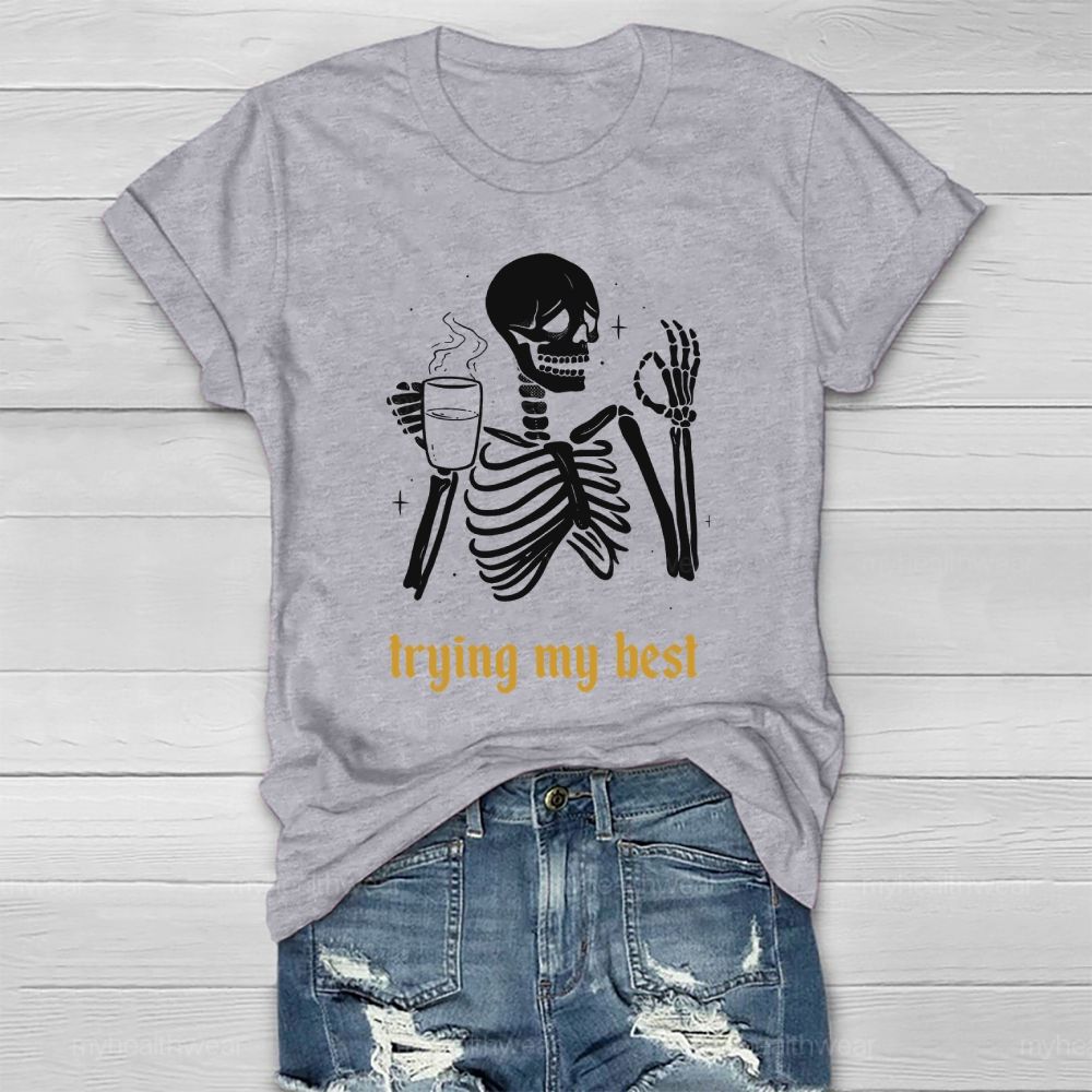 Trying My Best Healthwear T-shirt
