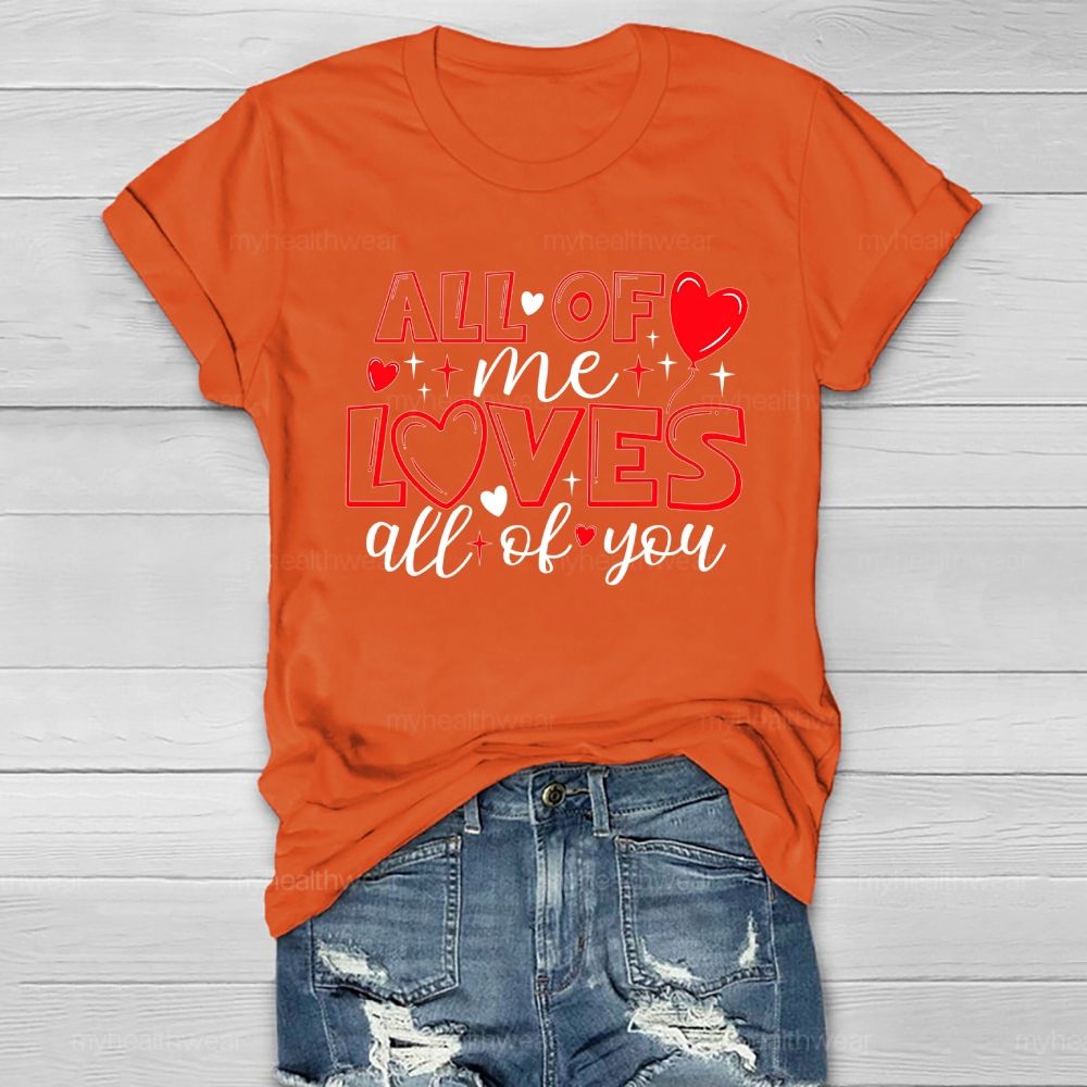 All Of Me Loves All Of You Healthwear T-shirt