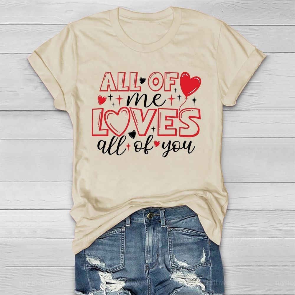 All Of Me Loves All Of You Healthwear T-shirt
