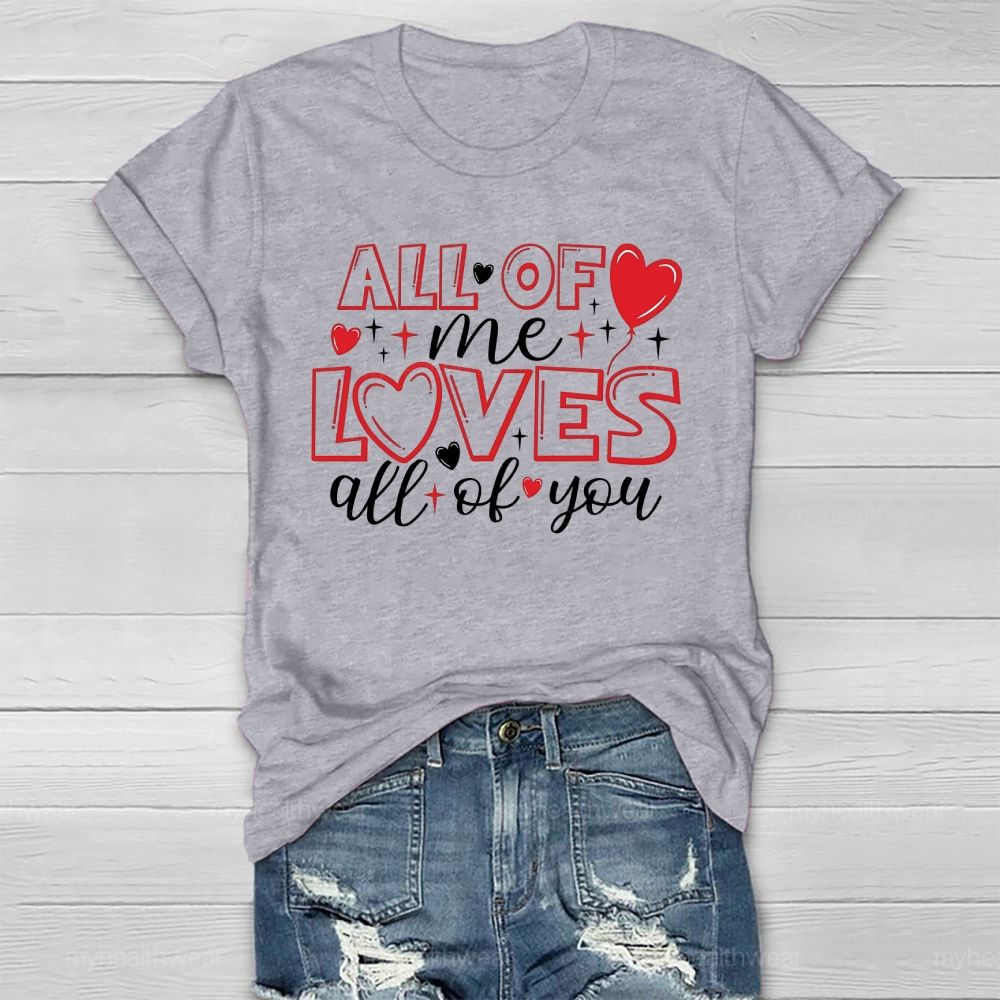 All Of Me Loves All Of You Healthwear T-shirt