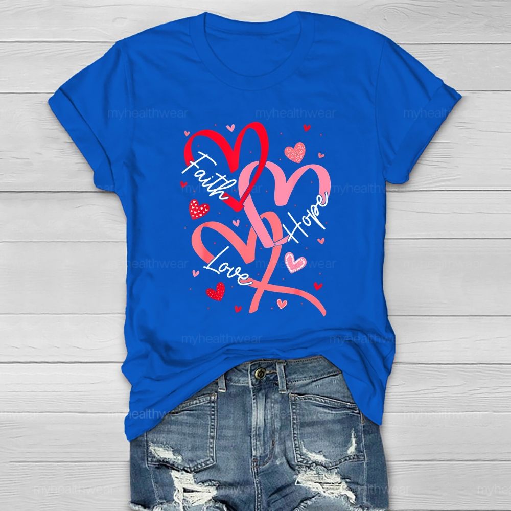 Faith Hope Love Healthwear T-shirt