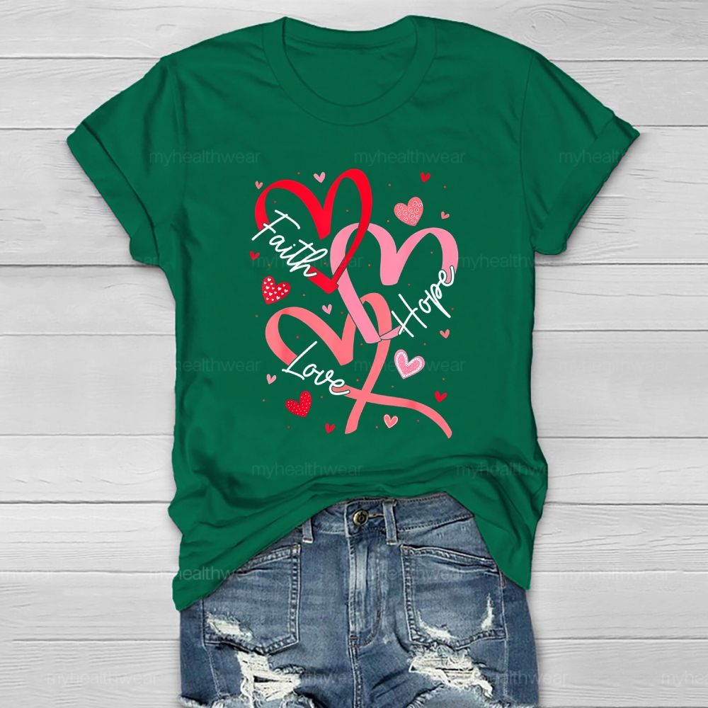 Faith Hope Love Healthwear T-shirt