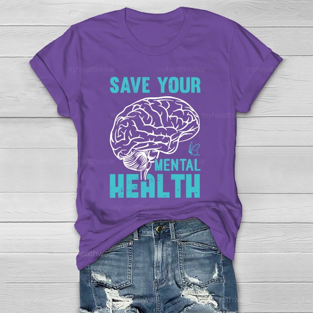 Save Your Mental Health Healthwear T-shirt