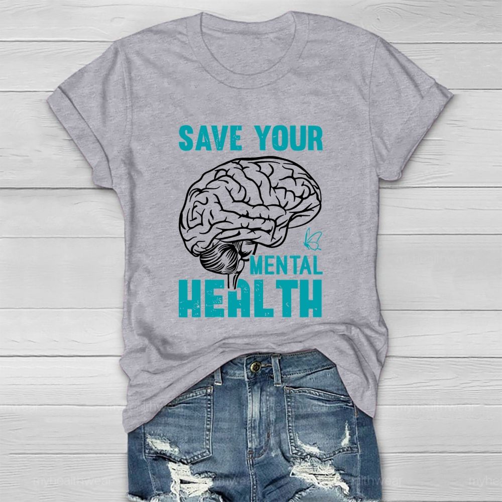 Save Your Mental Health Healthwear T-shirt