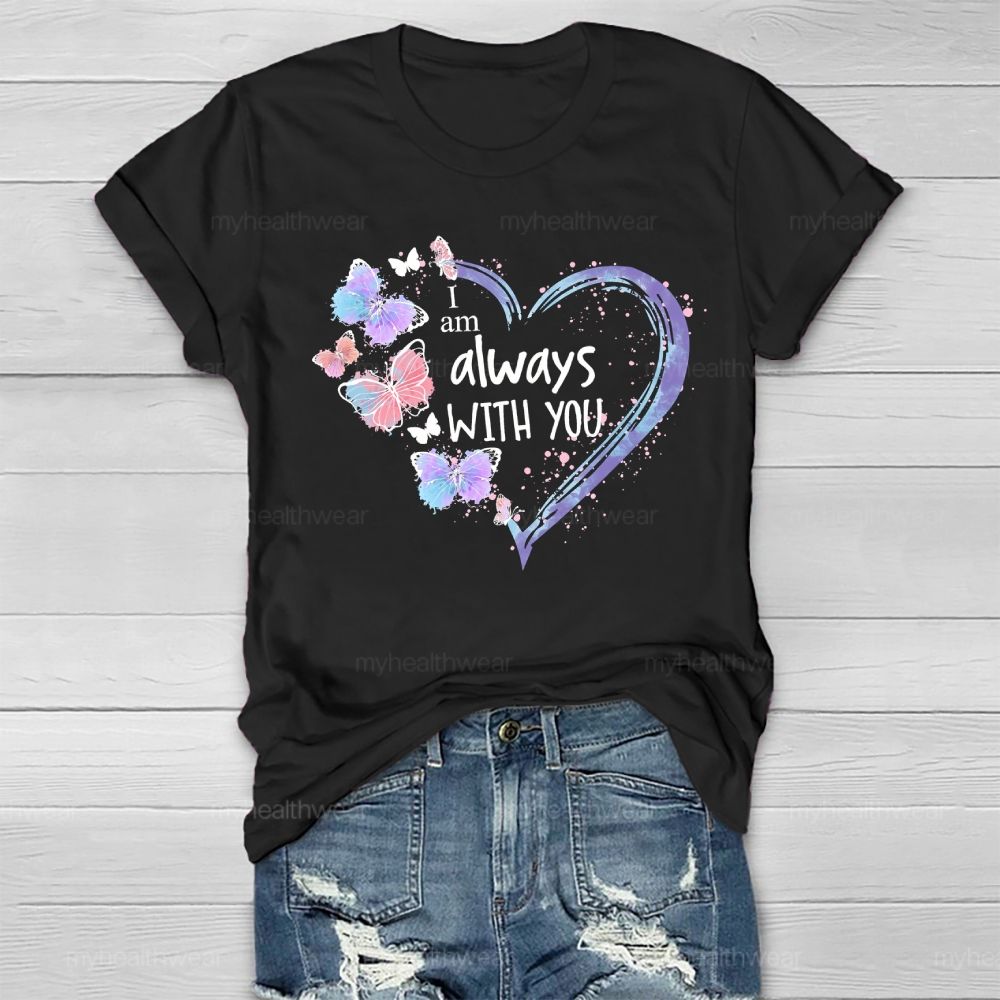 I Am Always With You Healthwear T-shirt