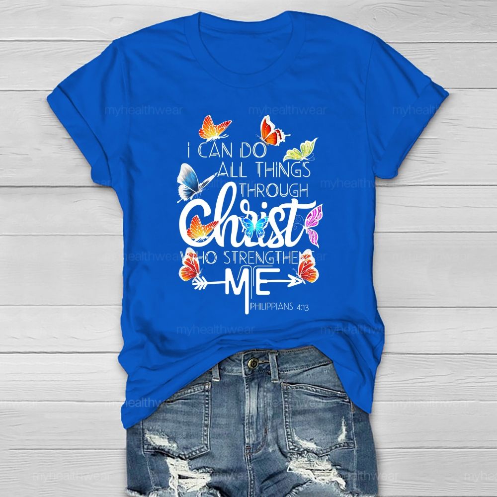 I Can Do All Things Through Christ Who Strengthens Me Healthwear T-shirt