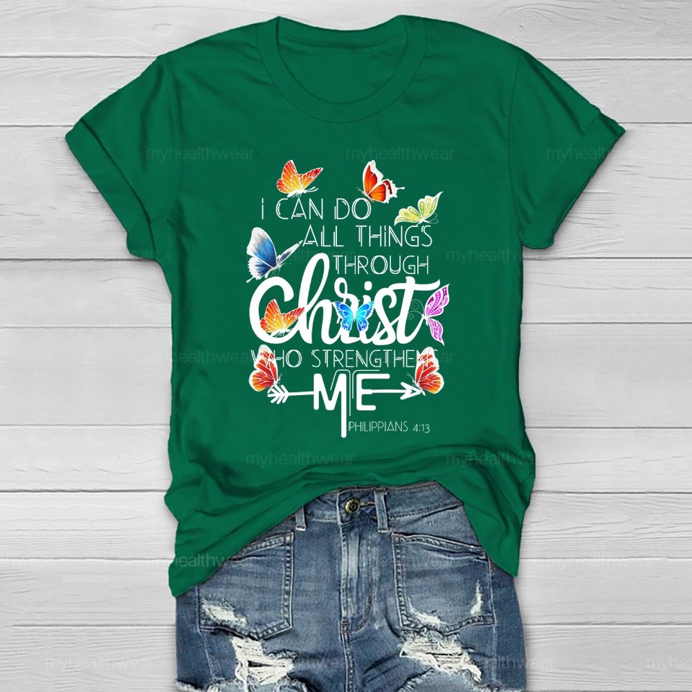 I Can Do All Things Through Christ Who Strengthens Me Healthwear T-shirt